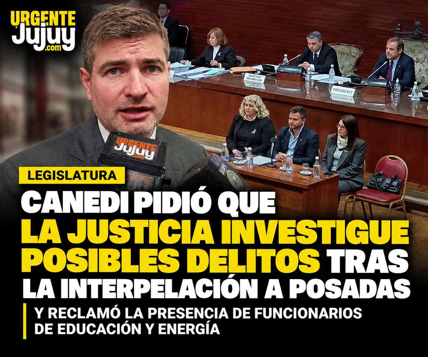 Canedi pidió que la Justicia investigue posibles delitos tras la interpelación a Posadas y reclamó la presencia de funcionarios de Educación y Energía